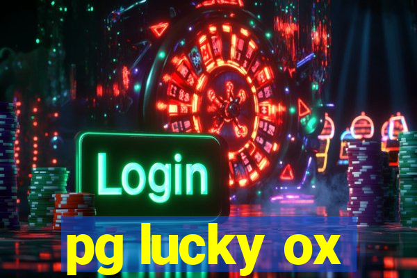 pg lucky ox